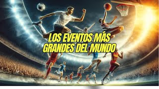 🏆 Los eventos deportivos más grandes del mundo ¡Momentos que hicieron historia 🌟 [upl. by Mackenzie]