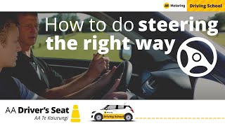 How to do steering the right way  Driving lessons with AA Driving School [upl. by Aivata]