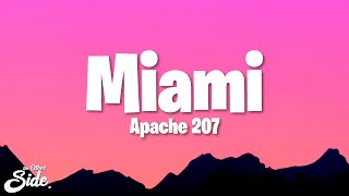 Apache 207  Miami Lyrics [upl. by Mccarty]