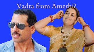 Vadra from Amethi Congress defections and Manifesto [upl. by Artamas]