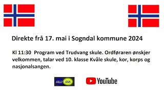 Direkte frå 17 mai 2024 på Trudvang i Sogndal [upl. by Ahsya]