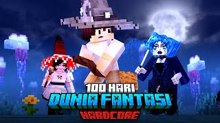 100 Hari di Minecraft DUNIA FANTASI  HARDCORE [upl. by Aisayn]