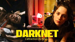 LE DARKNET  Lattraction du Mal [upl. by Hsak]