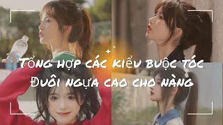 🌈🌈TỔNG HỢP CÁC KIỂU BUỘC TÓC ĐUÔI NGỰA CAO CỰC XINH  CÙNG NHAU LÀM ĐẸP 💥💥 [upl. by Niraj]