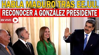 🔴¡ATENCIÓN HABLA MADURO TRAS EEUU RECONOCER A EDMUNDO GONZÁLEZ COMO PRESIDENTE DE VENEZUELA [upl. by Einafpets]