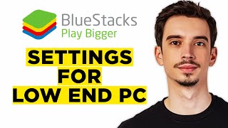 Best Bluestacks 5 Settings For Low End PC 2024  Complete Tutorial [upl. by Daphne361]