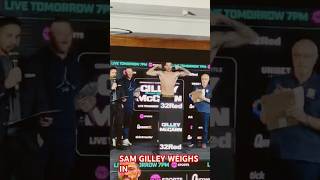 SAM GILLEY WEIGHS IN britishboxing queensberrypromotions [upl. by Ise]