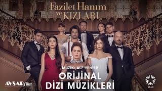 Fazilet Hanım ve Kızları  4  Hazan amp Yağız Kaçınılmaz Aşk Soundtrack  Alp Yenier [upl. by Ennis860]