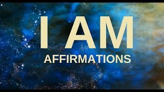 Affirmations for Health Wealth Happiness Abundance quotI AMquot 21 days to a New You [upl. by Niliac457]