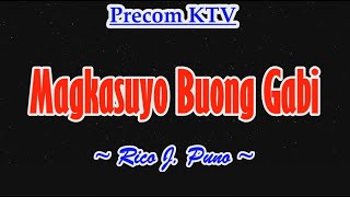 Magkasuyo Buong Gabi  Karaoke Song  Rico J [upl. by Olaf]