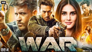 WAR Full Movie  Hrithik Roshan  Vaani Kapoor  Tiger Shroff  Ashutosh Rana  Review amp Facts [upl. by Nev]