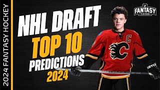 2024 NHL Draft  Predicting the TOP 10 Picks of the Draft  Fantasy Hockey [upl. by Shelman]