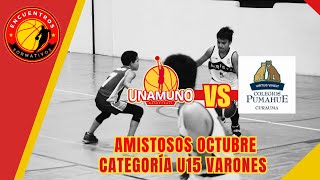 UNAMUNO VS PUMAHUE U15 VARONES 30 OCTUBRE [upl. by Peppard]