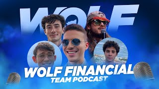 WOLF FINANCIAL TEAM PODCAST Meet the Team [upl. by Marsha]