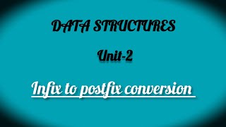 CS3301  Data structures  Infix to postfix conversion [upl. by Neras326]