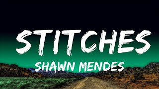 1 Hour Shawn Mendes  Stitches Lyrics  Creative Mind Music [upl. by Procter]