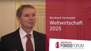 Weltwirtschaft 2025 Bernhard Eschweiler  VideoStatement [upl. by Bidle488]