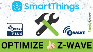 SmartThings ZWave Utilities amp Repair  Maximum Performance 2021 [upl. by Demp]