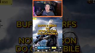 TUDO SOBRE OS BUFFS E NERFS DA NOVA TEMPORADA DO CALL OF DUTY MOBILE codmobile codm fy [upl. by Eynttirb]