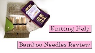 Knitting Help  Bamboo Needles Review [upl. by Siubhan]