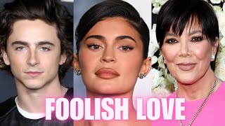 Kylie Foolishly In Love With Timothee Chalamet Kris Jenner Intervenes [upl. by Floyd]