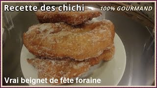 Recette des chichis  les vrais beignets de foire [upl. by Yennep]