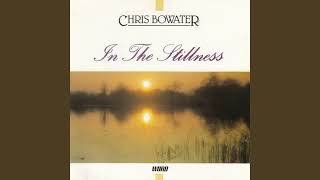 Chris Bowater amp In The Stillness  Spirit Of Praise  1990 Full Album [upl. by Yeniar]