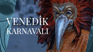 Venedik Karnavalı  Festivaller B01 [upl. by Nessaj]