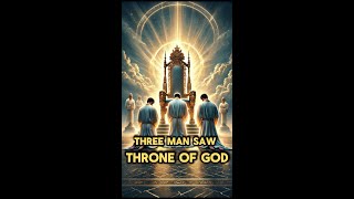 Three man saw the Throne of God in Bible stories [upl. by Itirp]