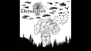 Dendrites  Breath Official Audio [upl. by Mutua804]