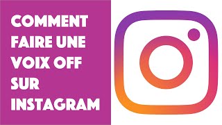 Comment faire une voix off sur Instagram [upl. by Jacinta69]