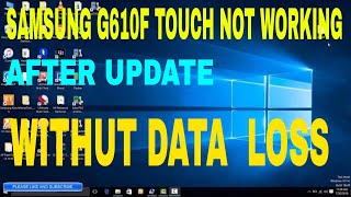 SAMSUNG G610F AFTER UPDATE TOUCH NOT WORKING [upl. by Noeled]