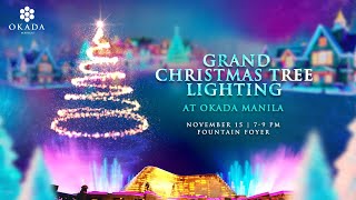 Grand Christmas Tree Lighting  Okada Manila [upl. by Weyermann754]