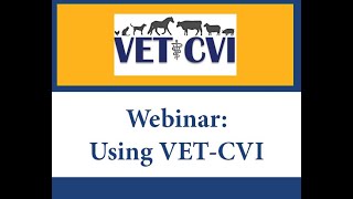 VETCVI Webinar [upl. by Anzovin]