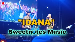 IDANA by Sweetnotes Music Live [upl. by Dorette853]