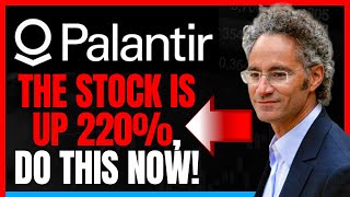 PLTR Stock Is Up 220 And This Is What Palantir Stock Investors Should Do Now [upl. by Nilcaj]