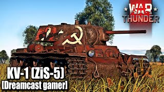 Dreamcast gamerWar Thunder รีวิว KV1 ZiS5 พลังเลนินจงสถิตอยู่กับข้า [upl. by Elsworth]