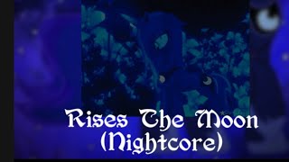 Rises The Moon Liana Flores Speed UpNightcore [upl. by Llebanna748]