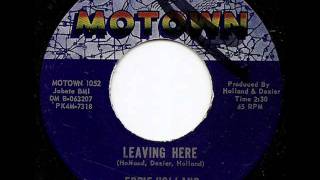 EDDIE HOLLAND  LEAVING HERE MOTOWN [upl. by Adnuhsar]