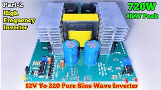 How to make a 1KW Pure Sine wave Inverter 12V To 220V  Part2  JLCPCB ✓ [upl. by Sindee]