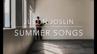 Summer Songs Episode 3  It’ll All Work Out  Justin Joslin [upl. by Ahsyla]