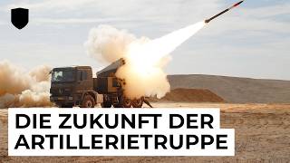 Die Zukunft der Artillerietruppe  Rüstungsprojekte amp Organisation [upl. by Niliak]