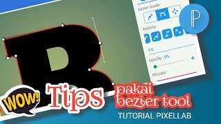 Tips Menggunakan Bezier Tool Tutorial Pixellab [upl. by Hazlip300]