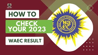 HOW TO CHECK 2024 WAEC RESULT [upl. by Nywroc634]