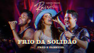 Lauana Prado  Raiz Goiânia  Frio da Solidão feat Fred e Fabricio [upl. by Anitrak51]