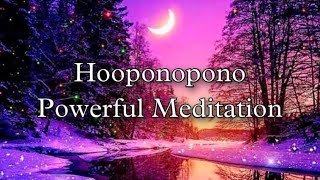 Heal yourself in 15 Minutes Hooponopono Meditation I AM SORRYFORGIVE METHANK YOUI LOVE YOU [upl. by Laris810]