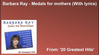 Barbara Ray  Medals for mothers With lyrics [upl. by Babara]