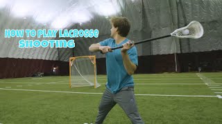 How to Play Lacrosse Shooting [upl. by Rheinlander]