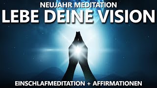 Löse Ängste amp Zweifel und lebe deine Vision  Neujahrsmeditation zum Ende der Rauhnächte [upl. by Mcwherter]