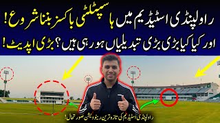 CRAZY RENOVATION⭕ RawalPindi Stadium Renovation  Pakistan Cricket Stadiums Renovation Updates [upl. by Arrec]